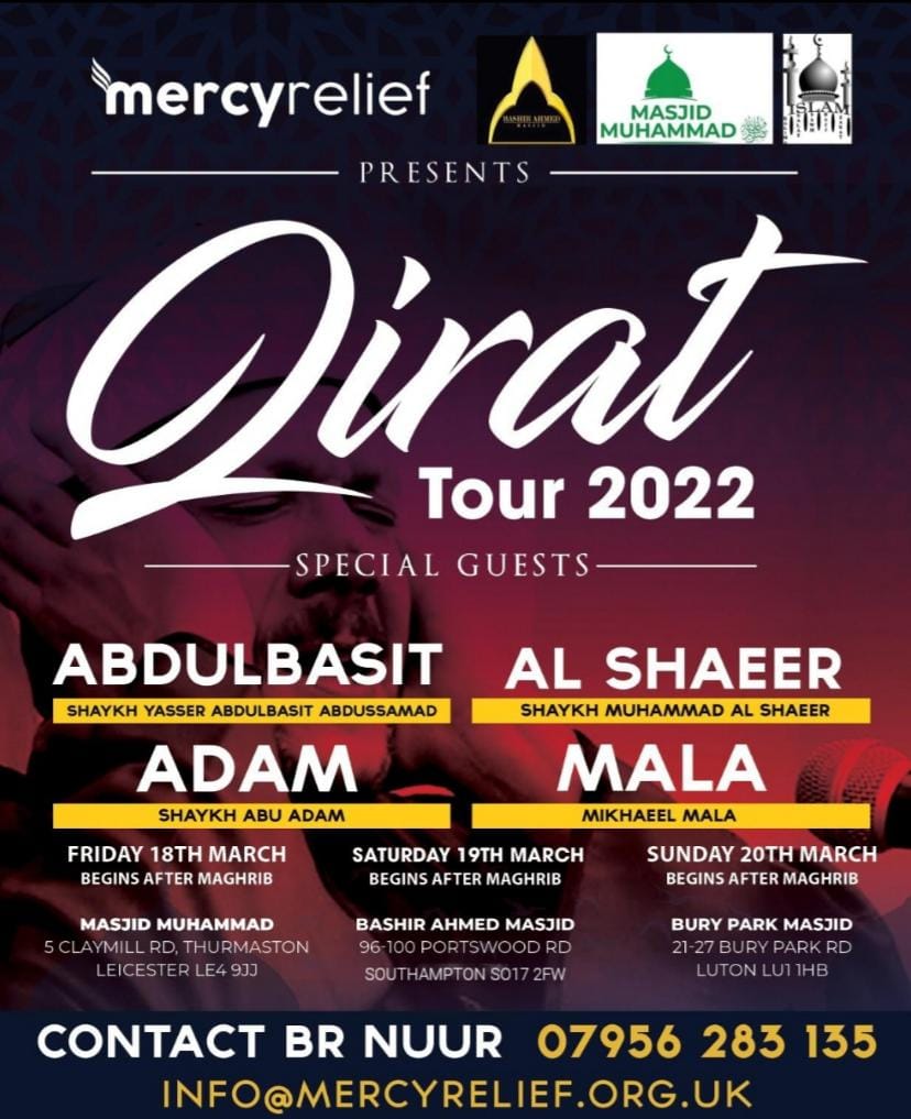 Qiraat Tour 2022 - Saturday 19th March after Maghrib